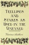 Various - Trellises and Stakes as Used in the Vineyard