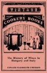 Edward Randolph Emerson - The History of Wines in Hungary and Italy
