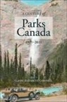 Claire (EDT) Campbell, Claire Campbell, Claire Elizabeth Campbell - A Century of Parks Canada, 1911-2011