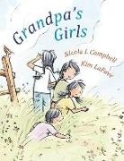 Nicola Campbell, Nicola I. Campbell, Campbell Nicola, Kim LaFave - Grandpa's Girls
