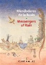 Claudia Lee, Rafael Yockteng, Claudia M. Lee - Mandaderos de la lluvia / Messengers of Rain