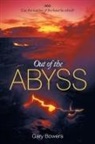 Gary Bowers - Out of the Abyss