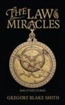 Gregory Smith, Gregory Blake Smith - Law of Miracles