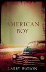 Larry Watson - American Boy