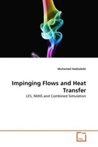 Muhamed Hadziabdic - Impinging Flows and Heat Transfer