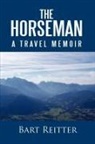 Bart Reitter - The Horseman