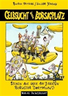 Fritsch, Burkhard Fritsche, Jenrich, Holger Jenrich, Burkhard Fritsche, Burkhard Fritsche... - Gelbsucht überm Borsigplatz