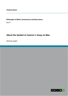 Clemens Bauer - About the Symbol in Cassirer´s: Essay on Man