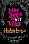 Hayley Long - Lottie Biggs Is (Not) Tragic