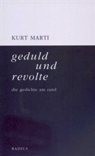 Kurt Marti - geduld und revolte