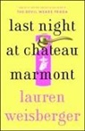 Lauren Weisberger - Last Night at Chateau Marmont