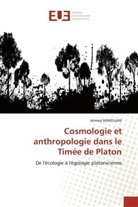 Ahmed MAROUANI, Marouani-A - Cosmologie et anthropologie dans