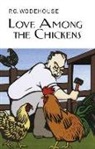 P. G. Wodehouse, P. G. Wodenhouse - Love Among the Chickens