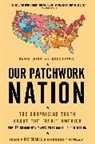 Dante Chinni, Chinni Dante, James Gimpel, Gimpel James - Our Patchwork Nation