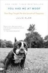 Julie Klam, Klam Julie - You Had Me at Woof