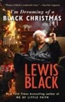 Lewis Black - I'm Dreaming of a Black Christmas