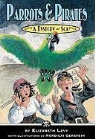 Elizabeth Levy, Elizabeth/ Gerstein Levy, Mordicai Gerstein - Parrots & Pirates