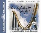 Timothy J. Keller, Mark Mitchell, John Ortberg - When Life Isn't Perfect (Audio book)