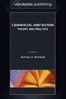 Nicholas R. Weiskopf - Commercial Arbitration: Theory and Practice