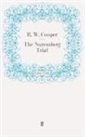R W Cooper, R. W. Cooper, COOPER R W, R. W. Cooper, Coope R W, Cooper R W - The Nuremberg Trial