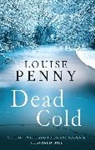 Louise Penny - Dead Cold