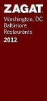 Zagat Survey (COM), Olga Boikess, Marty Katz, Zagat, Zagat Survey - Washington Dc/Baltimore 2012 Restaurants