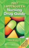 Amy M. Karch, Amy Morrison Karch - Lippincott''s Nursing Drug Guide