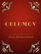 Ivan Goncharov - Oblomov