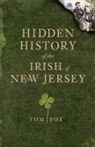 Thomas Fox, Tom Fox - Hidden History of the Irish of New Jersey