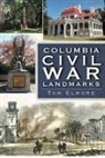 Tom Elmore - Columbia Civil War Landmarks