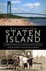 Staten Island 350th Aniversary Committee, Kenneth M. Gold, Lori R. Weintrob - Discovering Staten Island:: A 350th Anniversary Commemorative History