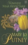 Mary Jo Putney - Nowhere Near Respectable