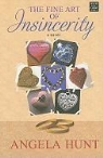 Angela Elwell Hunt - The Fine Art of Insincerity