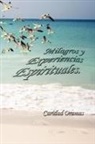 Caridad Oramas - Milagros y Experiencias Espirituales