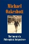 Michael Oakeshott, Michael/ O'sullivan Oakeshott, Luke (EDT) O'sullivan, Luke O'Sullivan - The Concept of a Philosophical Jurisprudence