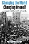 Belinda Davis, Belinda J. Mausbach Davis, Belinda Mausbach Davis, Belinda Davis, Martin Klimke, Klimke Martin... - Changing the World, Changing Oneself