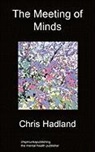 Chris Hadland - The Meeting of Minds