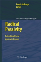 Bend Hofmeyr, Benda Hofmeyr - Radical Passivity