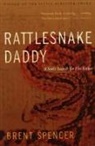 Brent Spencer - Rattlesnake Daddy