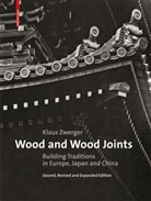 Klaus Zwerger - Wood and Wood Joints