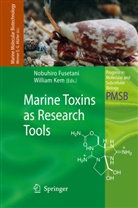 Nobuhir Fusetani, Nobuhiro Fusetani, Kem, Kem, William Kem, William R. Kem - Marine Toxins as Research Tools