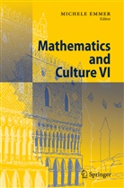 Michel Emmer, Michele Emmer - Mathematics and Culture VI