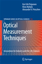 Rist Myllylä, Risto Myllylä, Kai-Eri Peiponen, Kai-Erik Peiponen, Alexa Priezzhev, Alexander V. Priezzhev - Optical Measurement Techniques