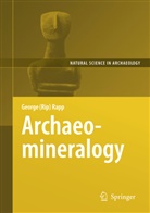 George Rapp - Archaeomineralogy