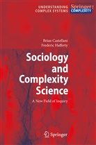 Bria Castellani, Brian Castellani, Frederic William Hafferty - Sociology and Complexity Science