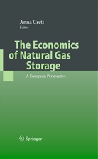 Ann Cretì, Anna Cretì - The Economics of Natural Gas Storage