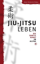 Schultz-Gora, Axel Schultz-Gora - Jiu-Jitsu leben