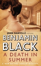 John Banville, Benjamin Black - A Death in Summer