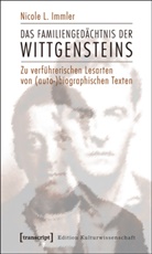 Nicole Immler, Nicole L Immler, Nicole L. Immler - Das Familiengedächtnis der Wittgensteins