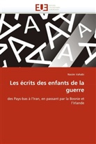 Nasim Vahabi, Vahabi-N - Les ecrits des enfants de la guerre